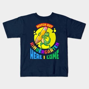 Watch Out Kindergarten Here I Come | Kindergarten Dinosaur Kids T-Shirt